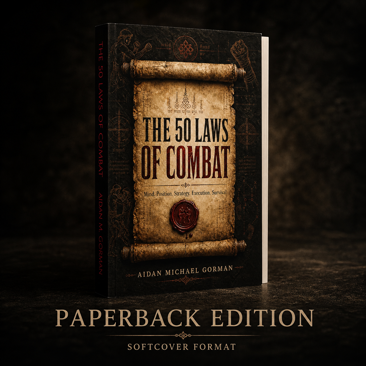 The 50 Laws Of Combat: A Fighter’s Manual for Strategy, Discipline, and Survival