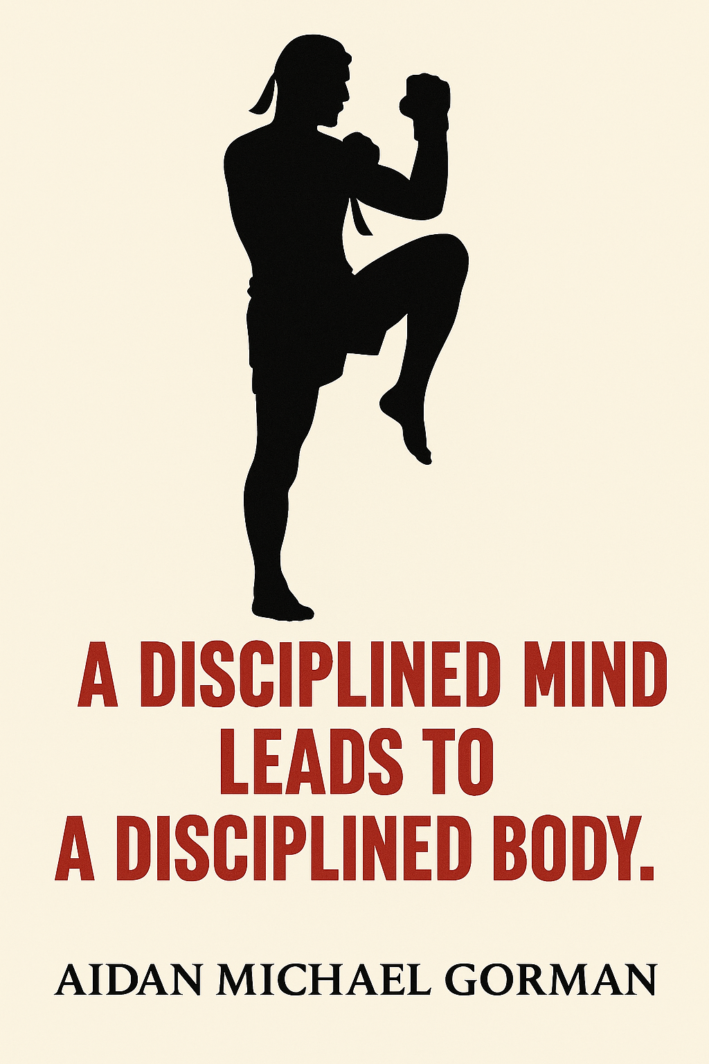 The Daily Martial Artist - 366 Meditations on Discipline, Combat, and Inner Power