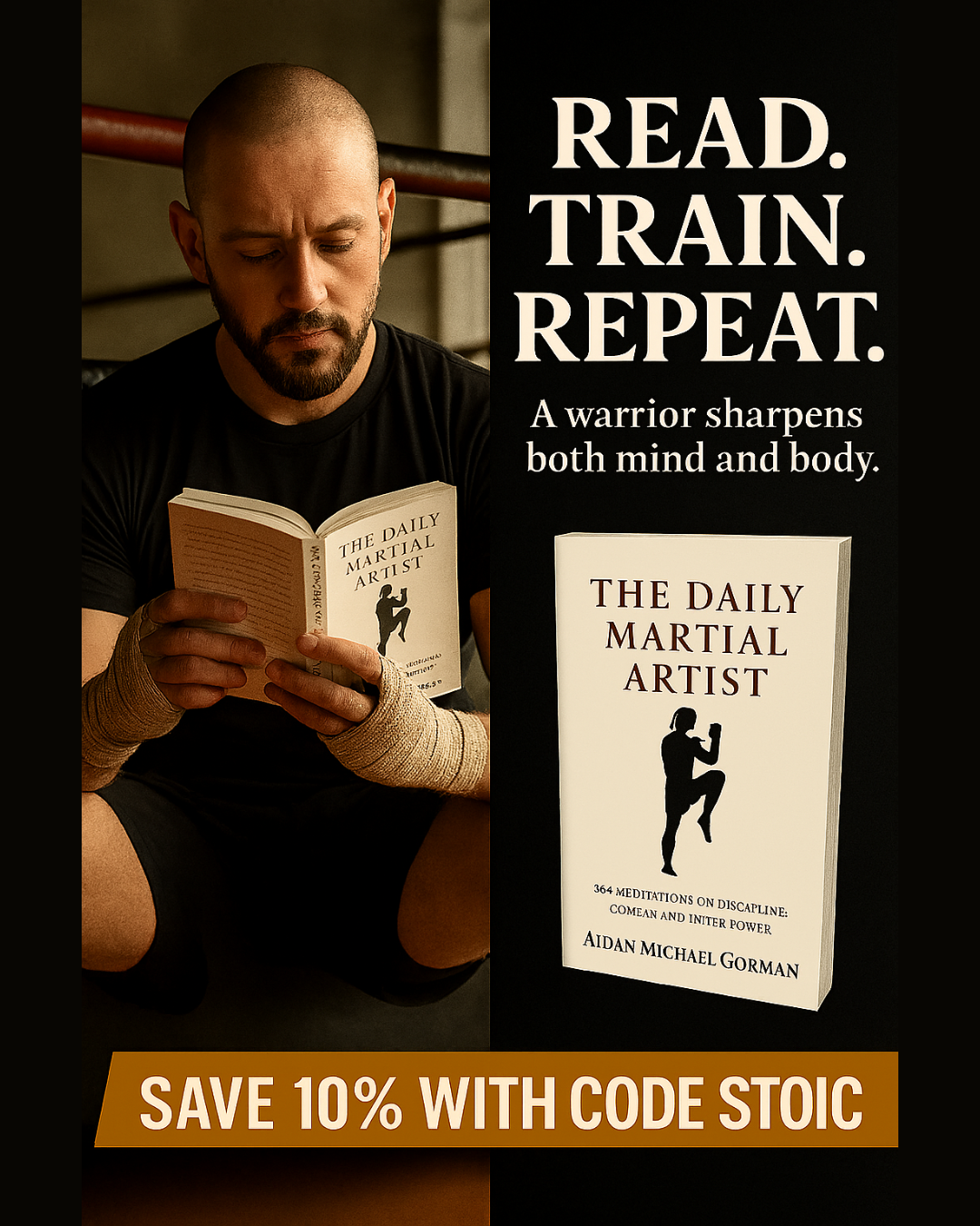 The Daily Martial Artist - 366 Meditations on Discipline, Combat, and Inner Power