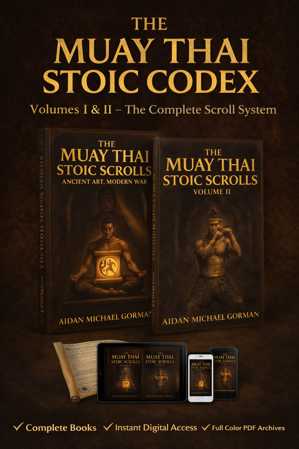 The Muay Thai Stoic Codex: Volumes I & II — The complete scroll system